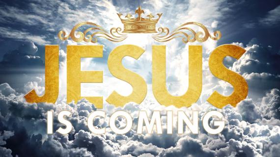 Jesus Is Coming Jesus Is Coming